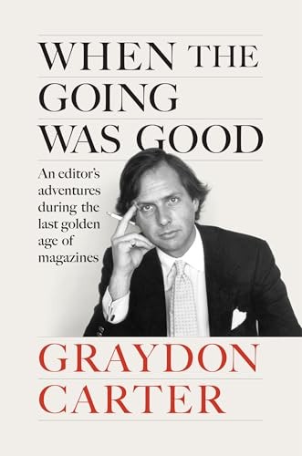 When the going was good - going, an