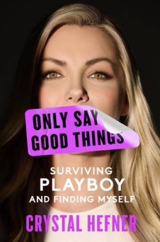 Only say good things - only,