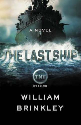 The last ship - novel,