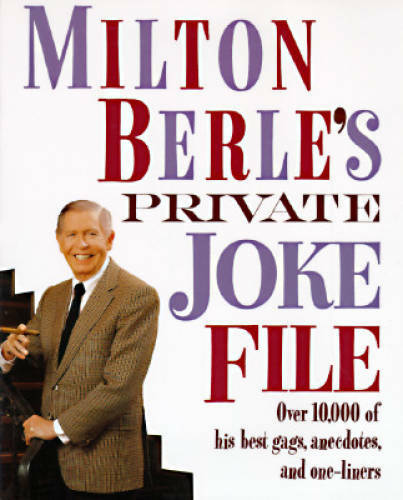 Milton berle private joke - milton, berle's