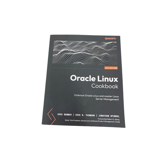 Oracle linux cookbook 1st - oracle,