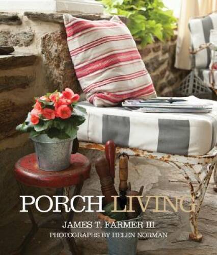Porch living hardcover by - porch,